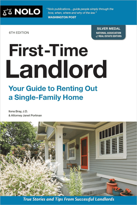 First-Time Landlord: Your Guide to Renting out a Single-Family Home, 6th Edition