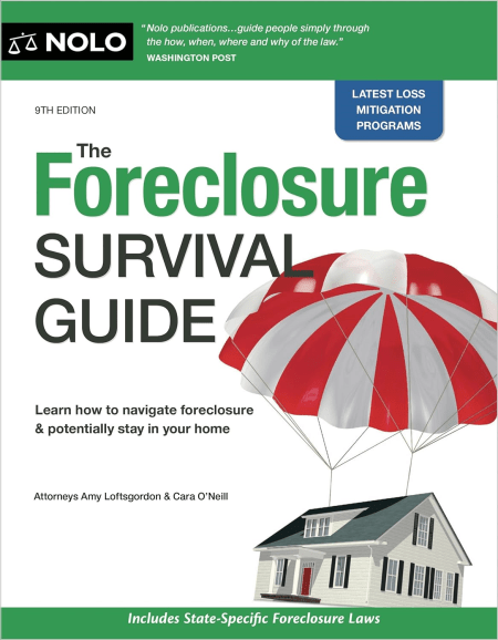 Foreclosure Survival Guide, The: Keep Your House or Walk Away With Money in Your Pocket, 9th Edition
