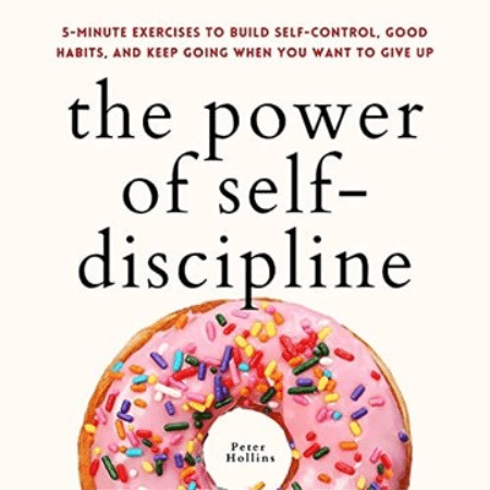 The Power of Self-Discipline: 5-Minute Exercises to Build Self-Control, Good Habits, and Keep Going When You Want [Audiobook]