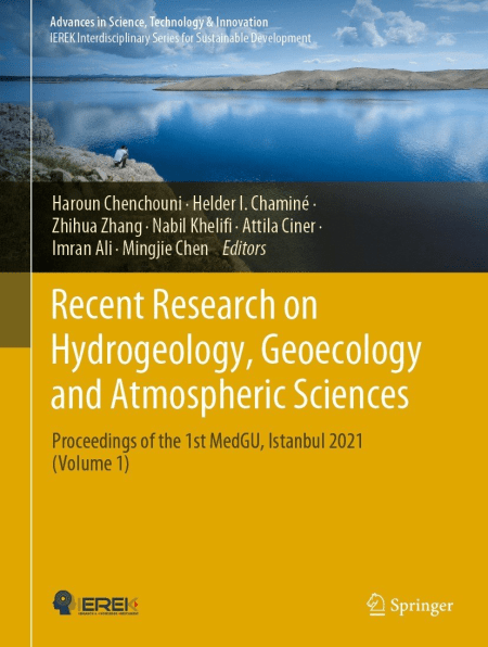 Recent Research on Hydrogeology, Geoecology and Atmospheric Sciences: Proceedings of the 1st MedGU, Istanbul 2021 (Volume 1)