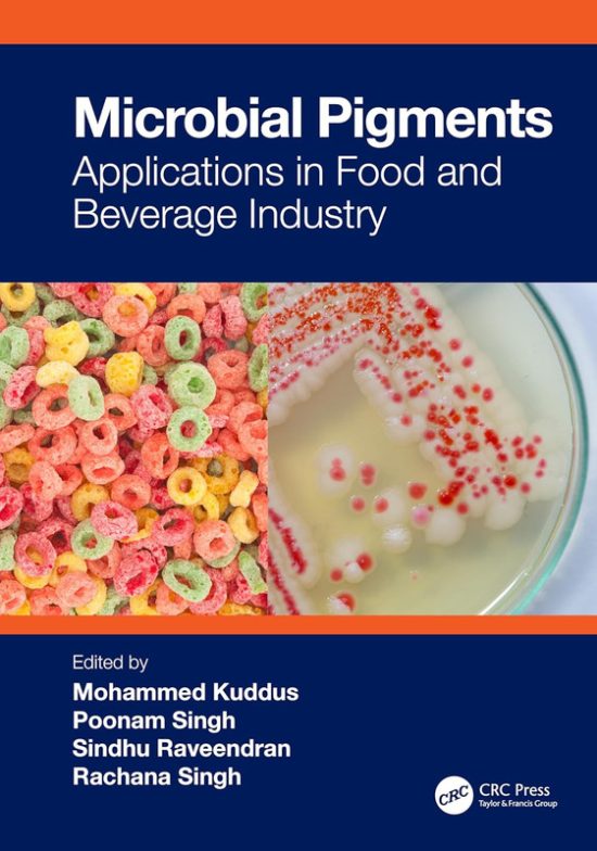Microbial Pigments: Applications In Food And Beverage Industry