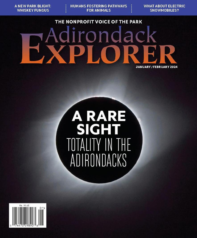 Adirondack Explorer – Januaryfebruary 2024