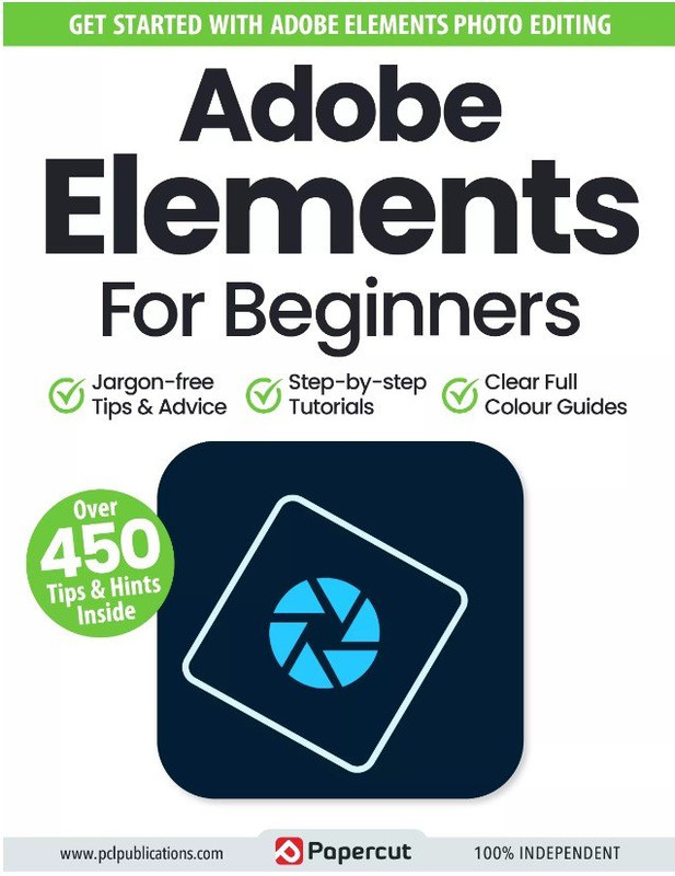 Adobe Elements For Beginners – 17th Edition, 2024