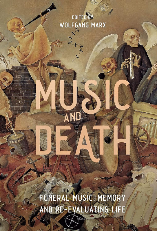 Music And Death: Funeral Music, Memory And Re Evaluating Life