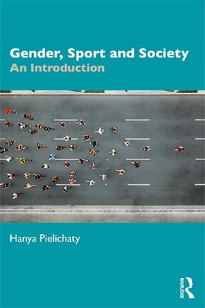 Gender, Sport And Society: An Introduction (epub)