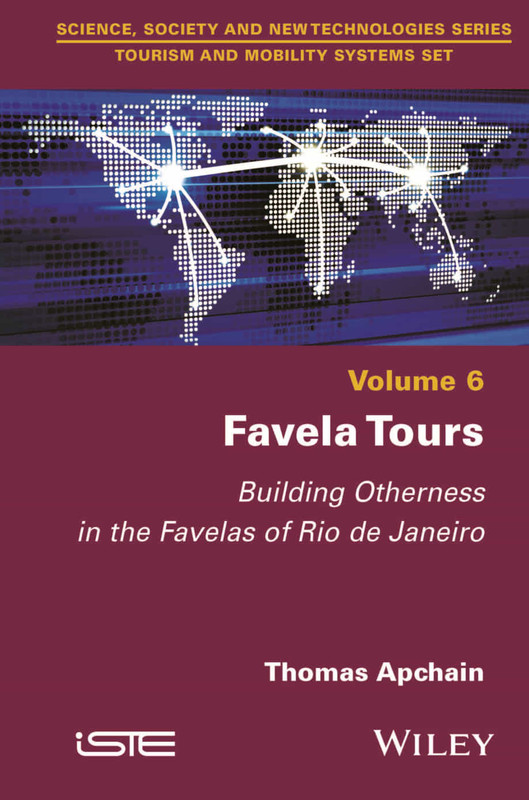 Favela Tours: Building Otherness In The Favelas Of Rio De Janeiro