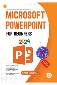 Microsoft Powerpoint For Beginners: From Beginner To Expert