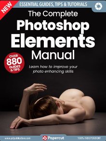The Complete Photoshop Elements Manual – 17th Edition, 2024