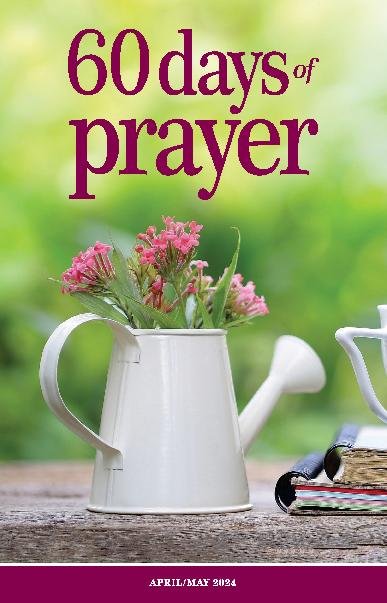 60 Days Of Prayer – April/may 2024