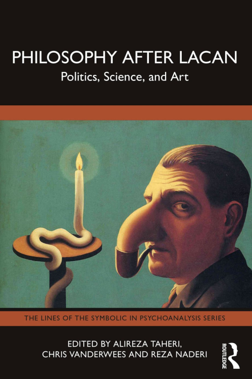 Philosophy After Lacan: Politics, Science, And Art