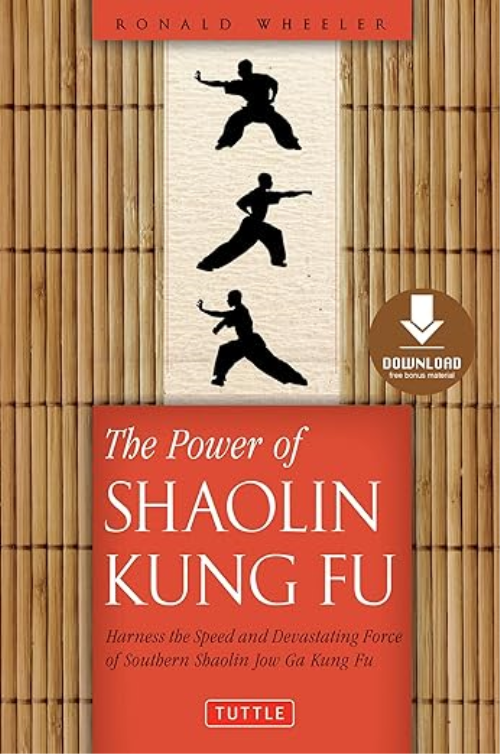 The Power Of Shaolin Kung Fu: Harness The Speed And Devastating Force Of Southern Shaolin Jow Ga Kung Fu (epub)