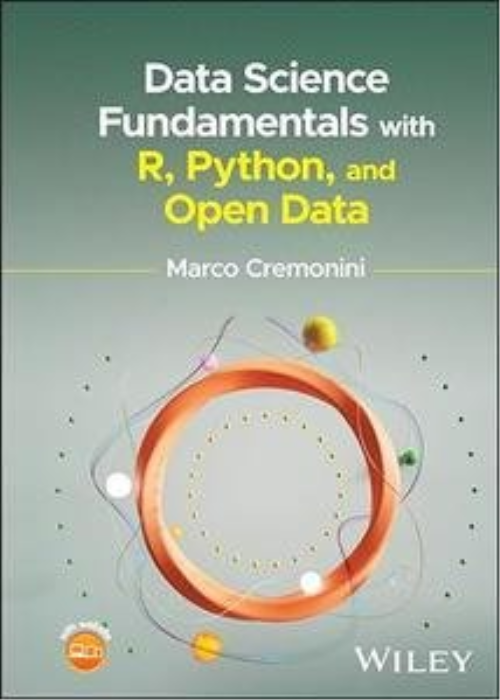 Data Science Fundamentals With R, Python, And Open Data