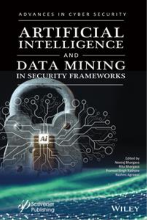 Artificial Intelligence And Data Mining Approaches In Security Frameworks (epub)