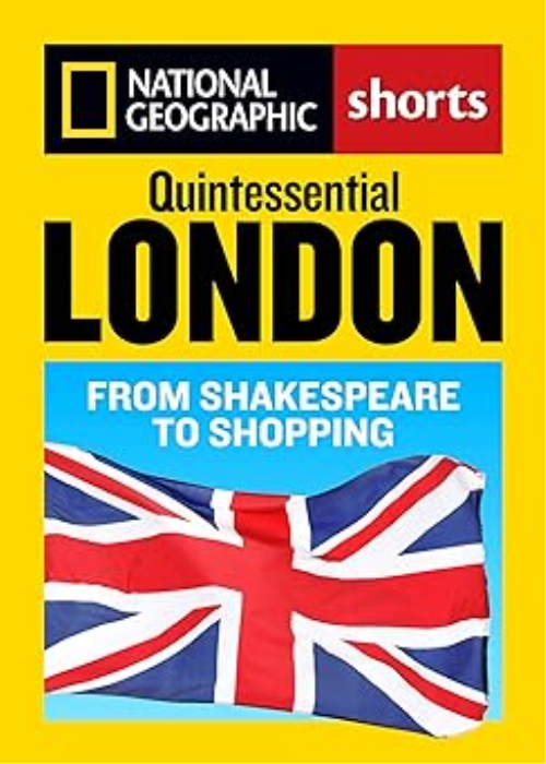 Quintessential London: From Shakespeare To Shopping