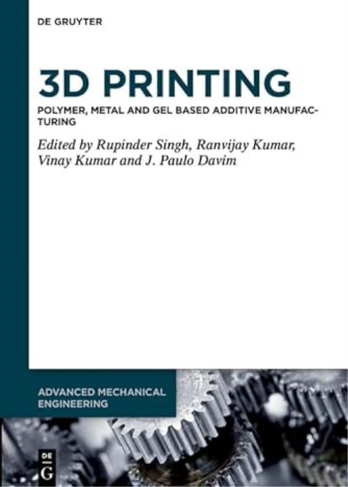 3d Printing: Polymer, Metal And Gel Based Additive Manufacturing