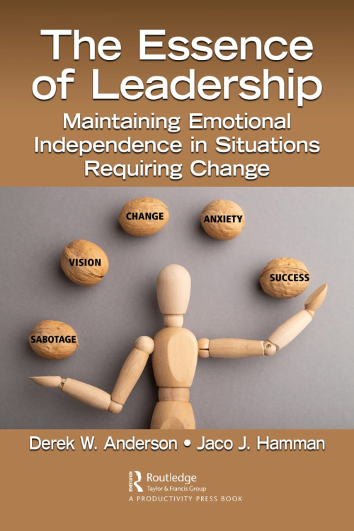 The Essence Of Leadership: Maintaining Emotional Independence In Situations Requiring Change