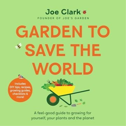 Garden To Save The World: Grow Your Own, Save Money And Help The Planet [audiobook]