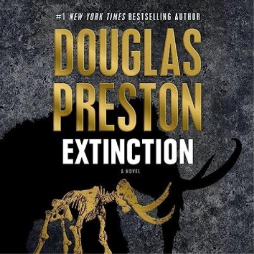 Extinction: A Novel By Douglas Preston (audiobook)