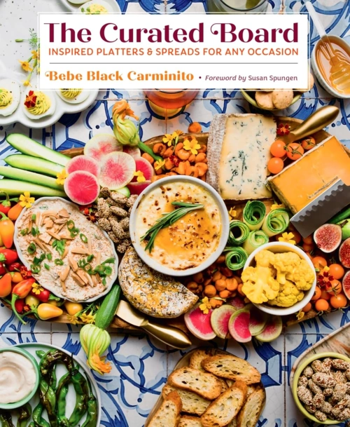The Curated Board: Inspired Platters & Spreads for Any Occasion The Curated Board: Inspired Platters & Spreads for Any Occasion